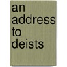 An Address To Deists door John Jackson