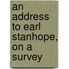 An Address To Earl Stanhope, On A Survey door Abraham Barham