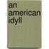 An American Idyll