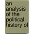An Analysis Of The Political History Of