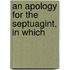 An Apology For The Septuagint, In Which