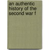An Authentic History Of The Second War F door Samuel R. Brown