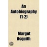 An Autobiography (1-2) door Margot Asquith