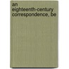 An Eighteenth-Century Correspondence, Be door Lilian Dickins