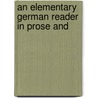 An Elementary German Reader In Prose And by Worman