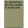 An Elementary German Reader In Prose And door Worman