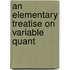 An Elementary Treatise On Variable Quant