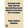 An Enemy To The King; From The Recently by Robert Neilson Stephens
