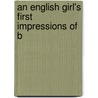 An English Girl's First Impressions Of B by Elizabeth Ellis