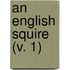 An English Squire (V. 1)