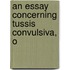 An Essay Concerning Tussis Convulsiva, O