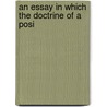 An Essay In Which The Doctrine Of A Posi door Thomas Andros