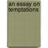 An Essay On Temptations