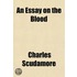An Essay On The Blood
