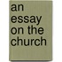 An Essay On The Church