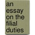 An Essay On The Filial Duties