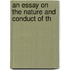 An Essay On The Nature And Conduct Of Th