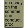 An Essay On The Scheme And Conduct, Proc door William Worthington