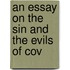 An Essay On The Sin And The Evils Of Cov