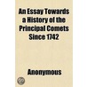 An Essay Towards A History Of The Princi by Books Group