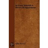 An Essay Towards A Theory Of Apparitions by John Ferriar