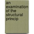 An Examination Of The Structural Princip