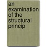 An Examination Of The Structural Princip door William David Ground