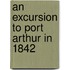 An Excursion To Port Arthur In 1842