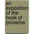 An Exposition Of The Book Of Proverbs