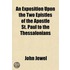 An Exposition Upon The Two Epistles Of T
