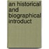 An Historical And Biographical Introduct