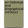 An Historical And Biographical Introduct door George Willis Cooke
