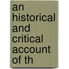 An Historical And Critical Account Of Th door Unknown Author