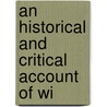 An Historical And Critical Account Of Wi door Professor John Milner
