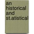 An Historical And St.Atistical