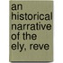 An Historical Narrative Of The Ely, Reve