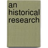An Historical Research door George Livermore