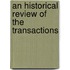An Historical Review Of The Transactions