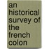 An Historical Survey Of The French Colon