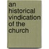 An Historical Vindication Of The Church