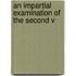 An Impartial Examination Of The Second V