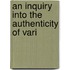An Inquiry Into The Authenticity Of Vari