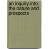 An Inquiry Into The Nature And Prospects by Adamite Race