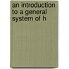 An Introduction To A General System Of H door Stephen Switzer