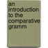 An Introduction To The Comparative Gramm