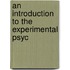 An Introduction To The Experimental Psyc
