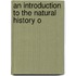 An Introduction To The Natural History O