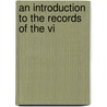 An Introduction To The Records Of The Vi by Susan Myra Kingsbury