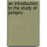 An Introduction To The Study Of Jurispru door Anton Friedrich Justus Thibaut