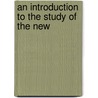 An Introduction To The Study Of The New door Unknown Author